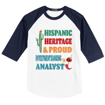 Hispanic Heritage And Proud Investt Banking Analyst Great Gift Baseball Sleeve Shirt