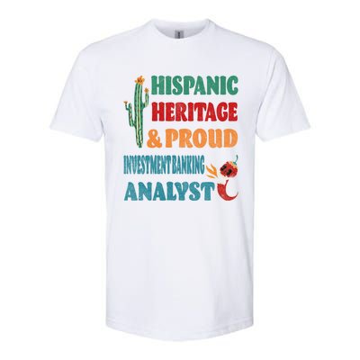 Hispanic Heritage And Proud Investt Banking Analyst Great Gift Softstyle® CVC T-Shirt