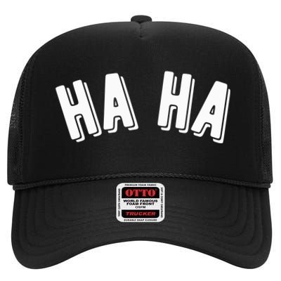 Haha High Crown Mesh Back Trucker Hat