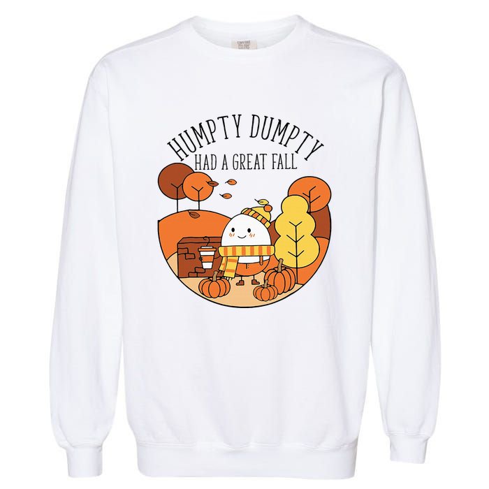 H.U.M.P.T.Y Had A Great Fall Funny Autumn Joke Thankgving Garment-Dyed Sweatshirt