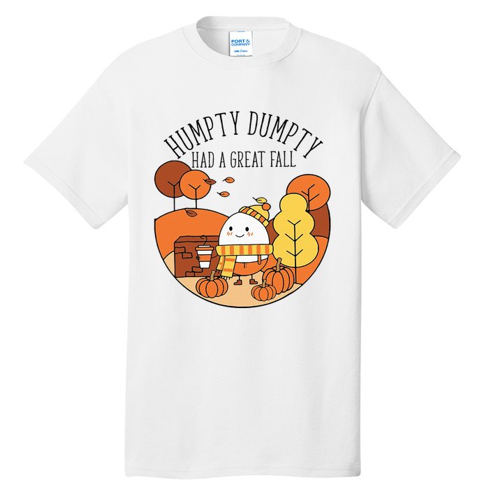 H.U.M.P.T.Y Had A Great Fall Funny Autumn Joke Thankgving Tall T-Shirt