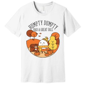 H.U.M.P.T.Y Had A Great Fall Funny Autumn Joke Thankgving Premium T-Shirt