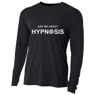 Hypnosis Hypnotist Ask Me About Hypnosis Hypnotic Apparel Cooling Performance Long Sleeve Crew