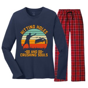 Hitting Holes And Crushing Souls Cornhole Women's Long Sleeve Flannel Pajama Set 