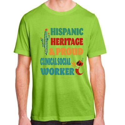 Hispanic Heritage And Proud Clinical Social Worker Cute Gift Adult ChromaSoft Performance T-Shirt