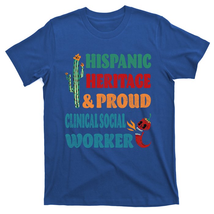 Hispanic Heritage And Proud Clinical Social Worker Cute Gift T-Shirt