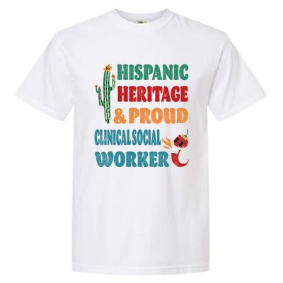 Hispanic Heritage And Proud Clinical Social Worker Cute Gift Garment-Dyed Heavyweight T-Shirt