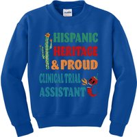 Hispanic Heritage And Proud Clinical Trial Assistant Gift Kids Sweatshirt