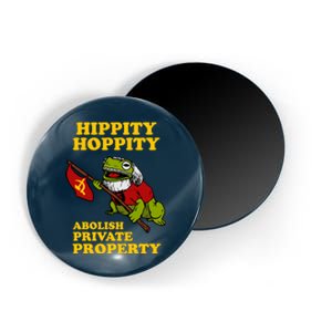 Hippity Hoppity Abolish Private Property Magnet