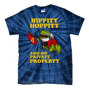 Hippity Hoppity Abolish Private Property Tie-Dye T-Shirt