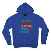 Hispanic Heritage And Proud Yoga Instructor Gift Tall Hoodie