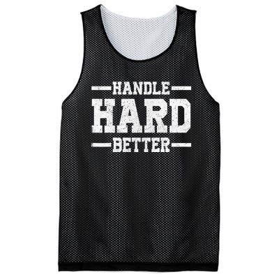 Handle Hard Better Mesh Reversible Basketball Jersey Tank