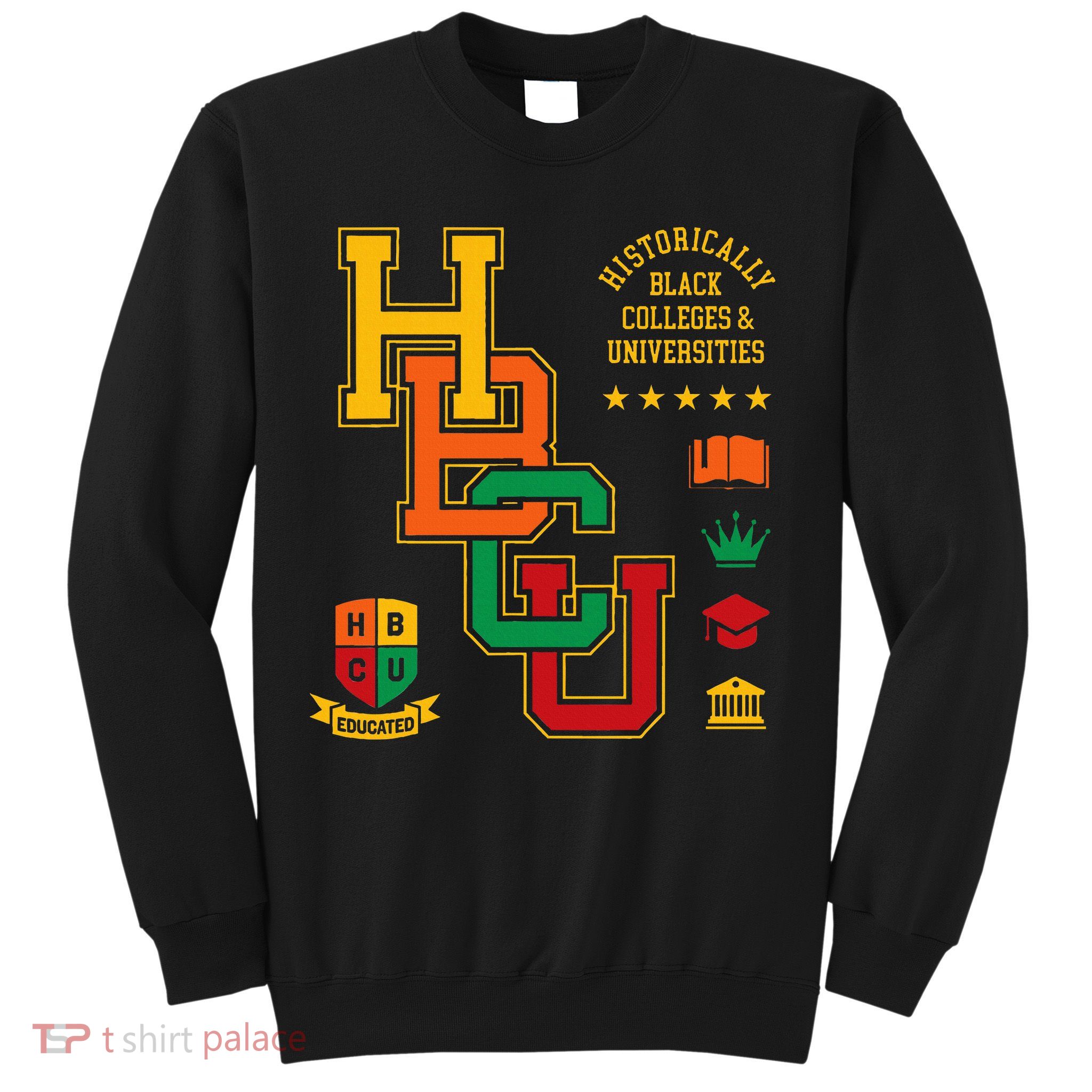 HBCU Historically Black Colleges Universities Grad Alumni Sweatshirt