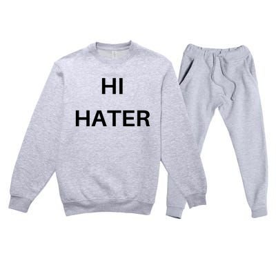 Hi Hater Bye Hater Premium Crewneck Sweatsuit Set