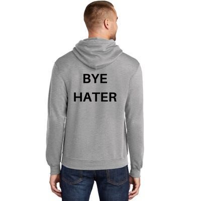 Hi Hater Bye Hater Tall Hoodie