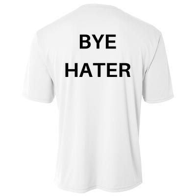 Hi Hater Bye Hater Cooling Performance Crew T-Shirt