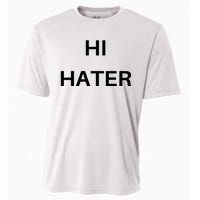 Hi Hater Bye Hater Cooling Performance Crew T-Shirt