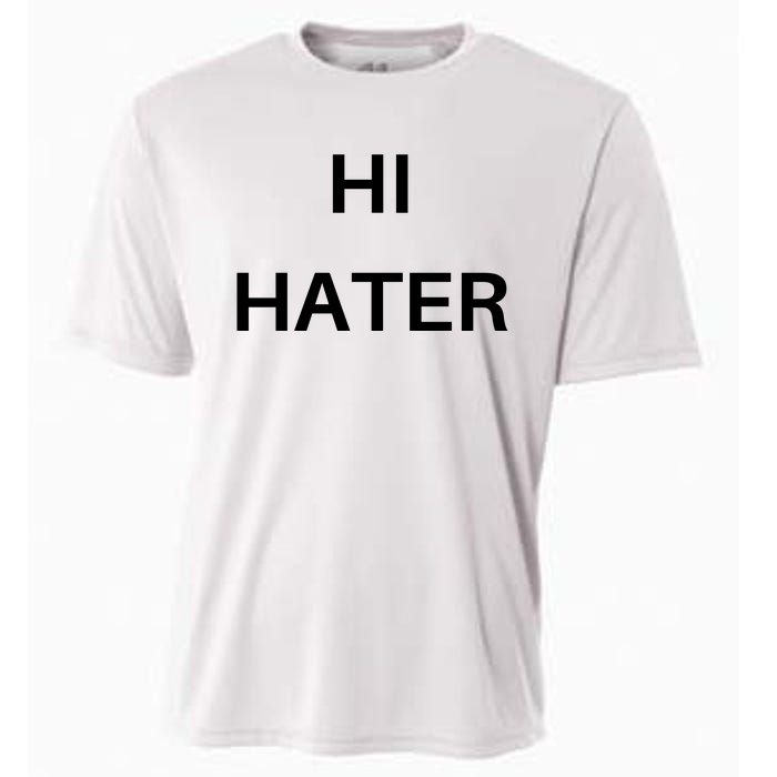 Hi Hater Bye Hater Cooling Performance Crew T-Shirt