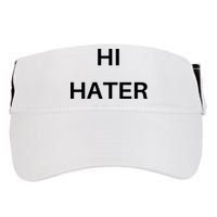 Hi Hater Bye Hater Adult Drive Performance Visor
