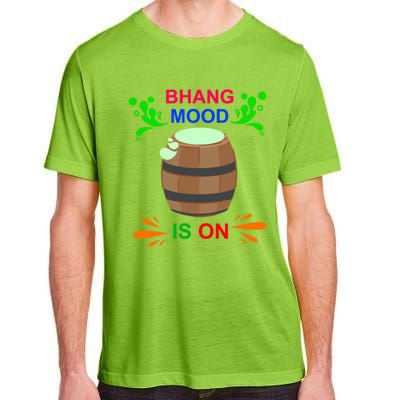 Happy Holi Bhang Mood Is On Indian Festival Of Colors 2021 Meaningful Gift Adult ChromaSoft Performance T-Shirt