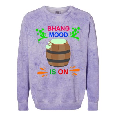 Happy Holi Bhang Mood Is On Indian Festival Of Colors 2021 Meaningful Gift Colorblast Crewneck Sweatshirt