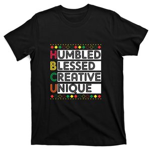 HBCU Humbled Blessed Creative Unique Black History Month T-Shirt