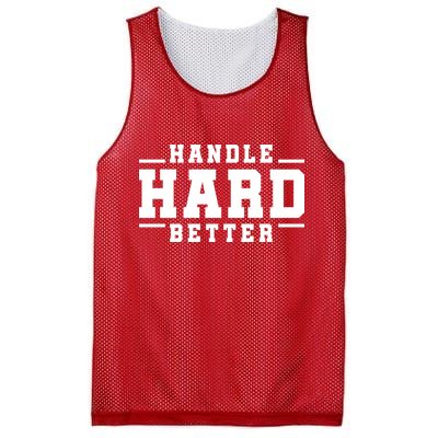 Handle Hard Better Mesh Reversible Basketball Jersey Tank