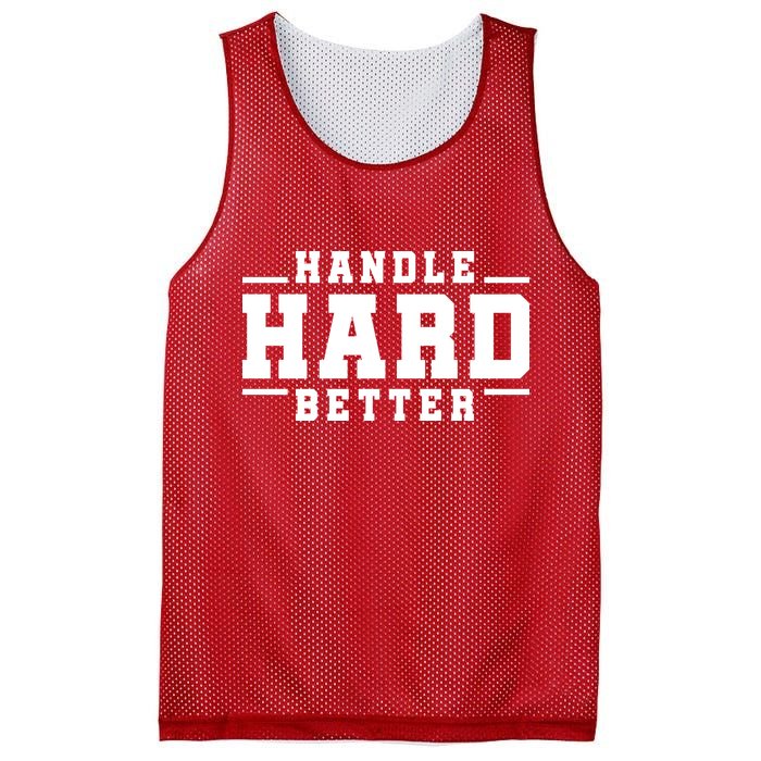 Handle Hard Better Mesh Reversible Basketball Jersey Tank