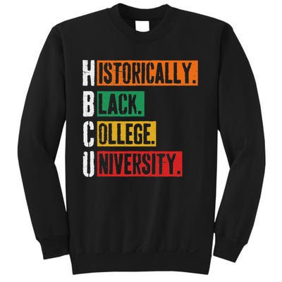 Hbcu Historically Black College University Black History Sweatshirt
