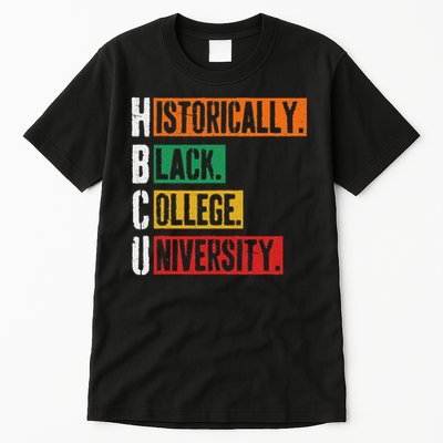 Hbcu Historically Black College University Black History Tall T-Shirt