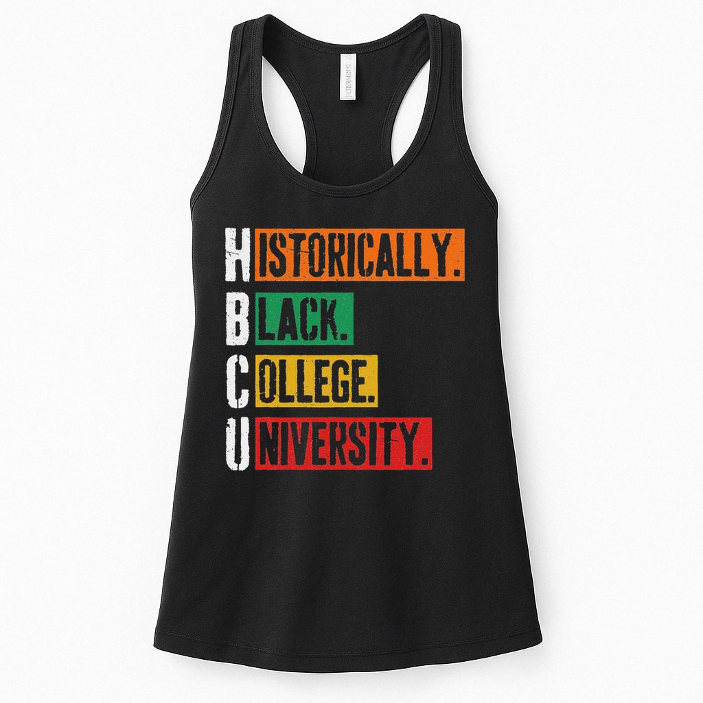 Hbcu Historically Black College University Black History Womens Tank Top