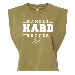 Handle Hard Better Garment-Dyed Women's Muscle Tee