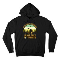 Hiking Hike Backpacking Nature Leave Only Footprints Hoodie