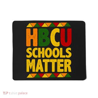 HBCU Humbled Blessed Creative Unique Mousepad