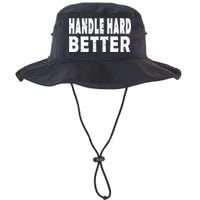 Handle Hard Better Bucket Hat