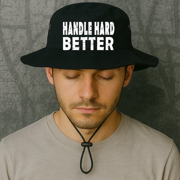 Handle Hard Better Bucket Hat