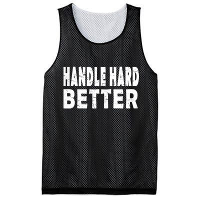 Handle Hard Better Mesh Reversible Basketball Jersey Tank