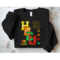 Hbcu Historically Black Colleges Universities Sweatshirt