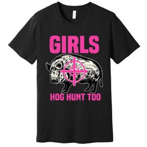 Hog Hunting Boar Pig Hunter Huntsman Premium T-Shirt