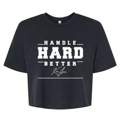 Handle Hard Better Bella+Canvas Jersey Crop Tee