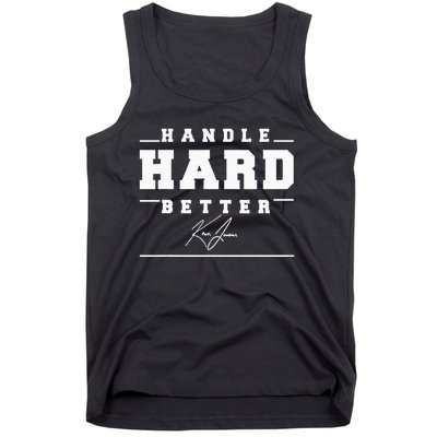 Handle Hard Better Tank Top