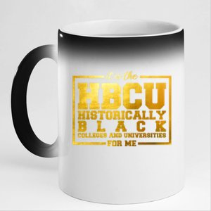 Hbcu Historically Black Colleges Universities Black History Gift 11oz Black Color Changing Mug