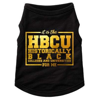 Hbcu Historically Black Colleges Universities Black History Gift Doggie Tank