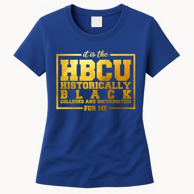 Hbcu Historically Black Colleges Universities Black History Gift Womens T-Shirt