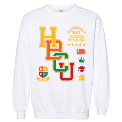 Hbcu Historically Black Colleges Universities Grad Alumni Cute Gift Garment-Dyed Sweatshirt