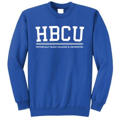 Hbcu Historically Black Colleges And Universities Gift Sweatshirt