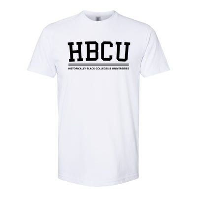 Hbcu Historically Black Colleges And Universities Gift Softstyle CVC T-Shirt