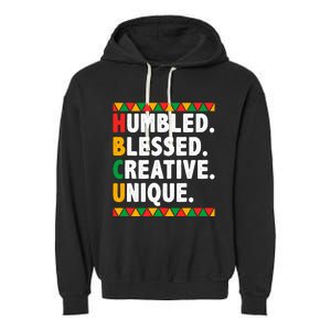 Hbcu Humbled Blessed Creative Unique Cool Gift Garment-Dyed Fleece Hoodie