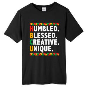 Hbcu Humbled Blessed Creative Unique Cool Gift Tall Fusion ChromaSoft Performance T-Shirt