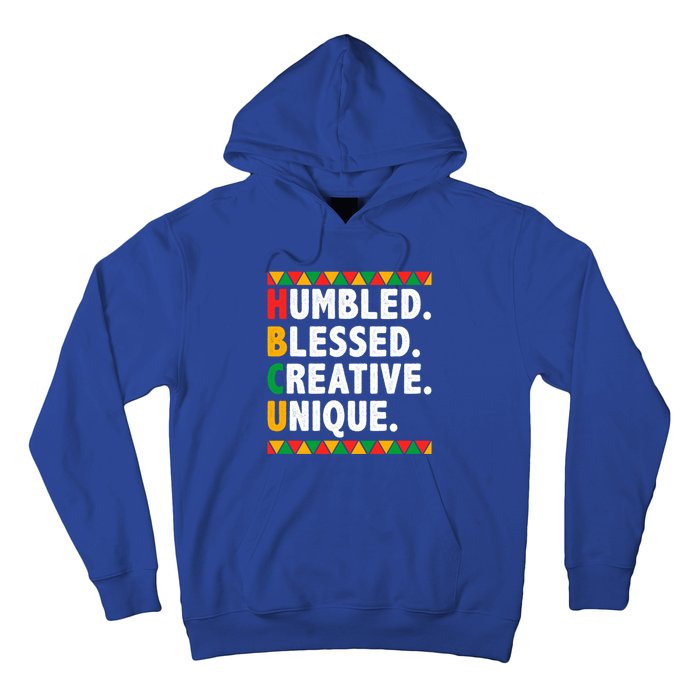 Hbcu Humbled Blessed Creative Unique Cool Gift Hoodie